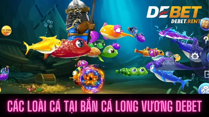 Tìm hiểu chức năng của từng loại cá trong bắn cá long vương
