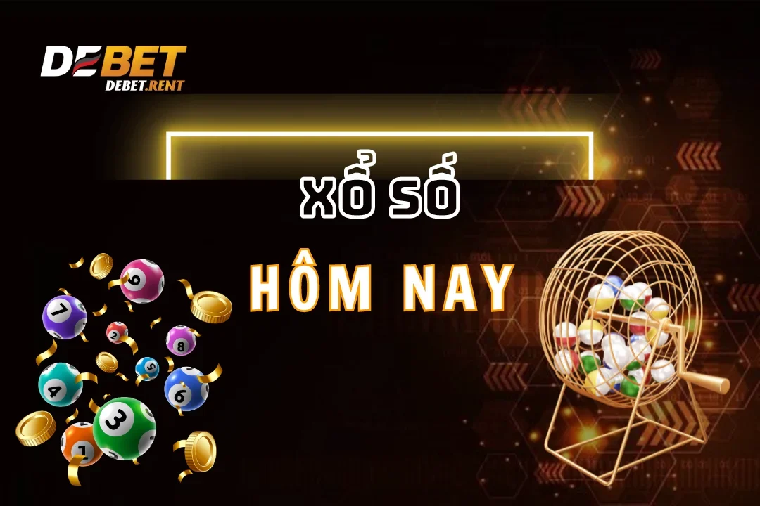 Tìm hiểu những nét đặc biệt của game xổ số hôm nay debet